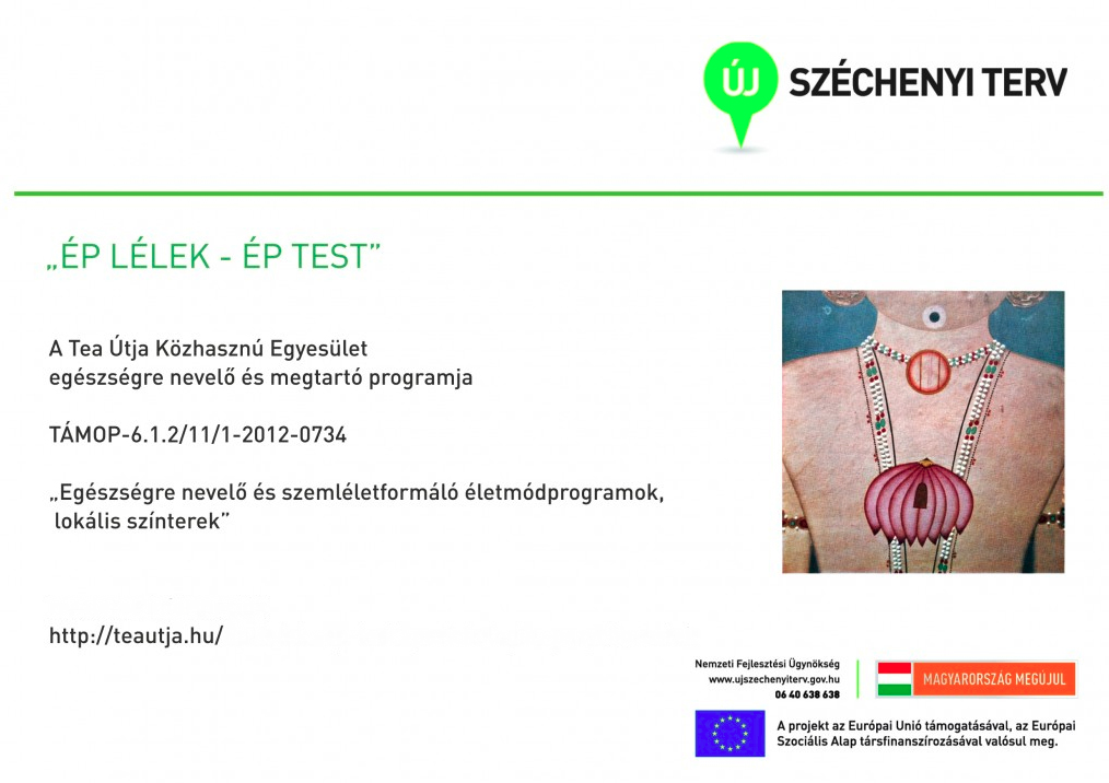 Ép lélek ép test tea útja egyesület TÁMOP